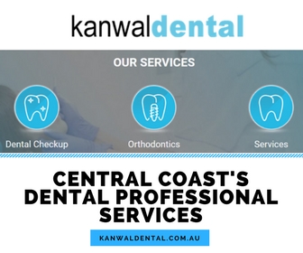 Kanwal Dental - Central Coast Dental Professionals For The Most Categories of Dentistry Service