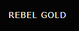Rebel Gold