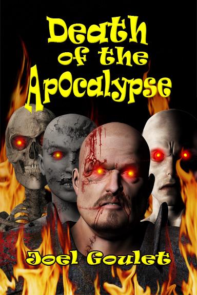 Death of the Apocalypse-a bloody, chilling novel