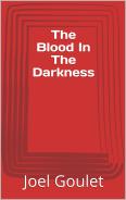 The Blood in the Darkness novel